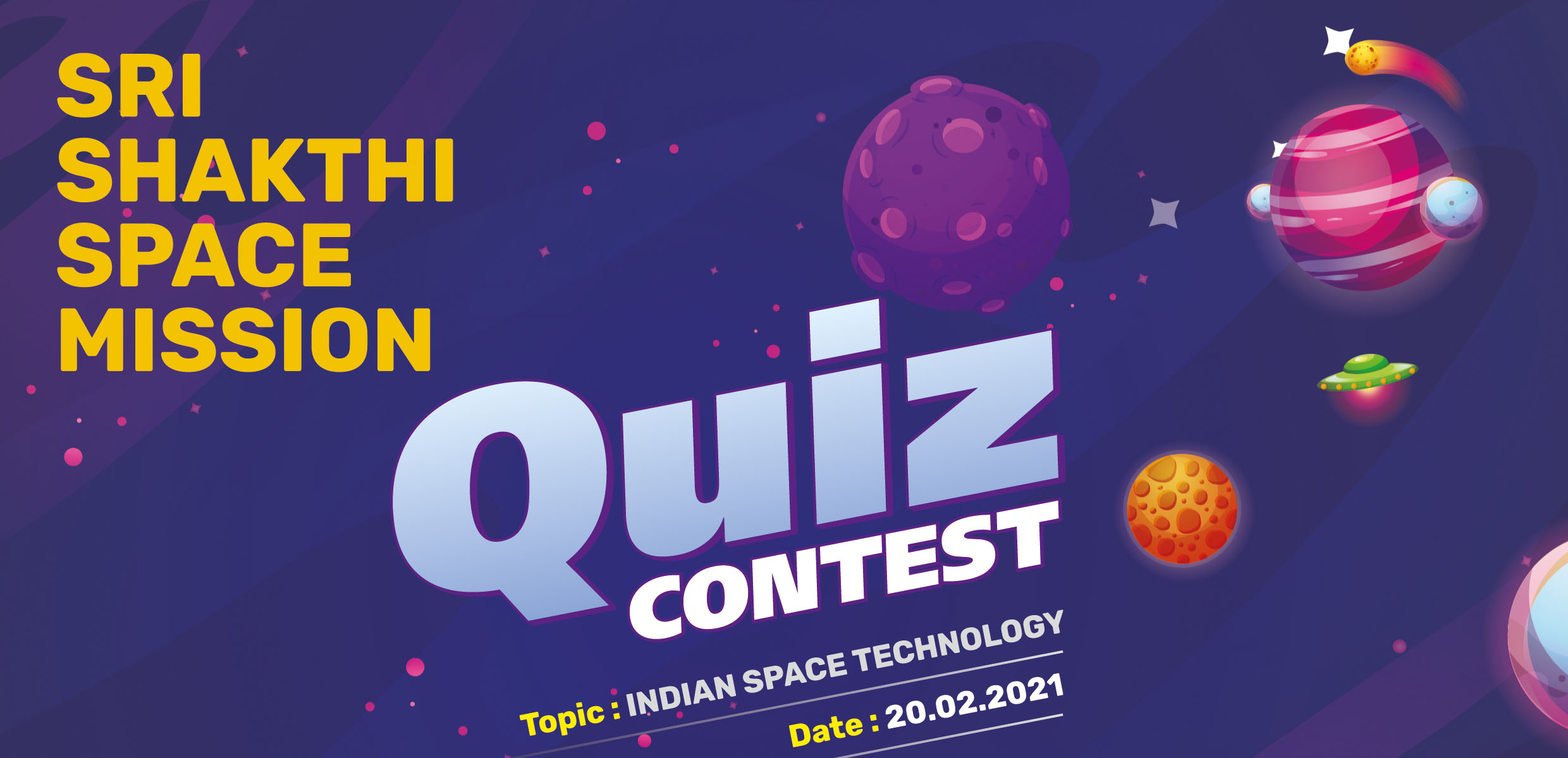 Sri Shakthi Space Mission Quiz 2021 - Win a Study Tour to SriHariKota